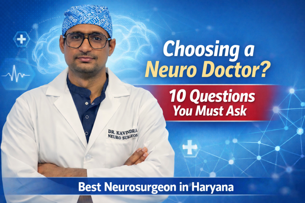 Best neurosurgeon in Haryana treating brain disorders